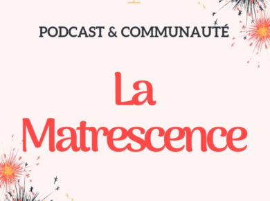 La Matrescence